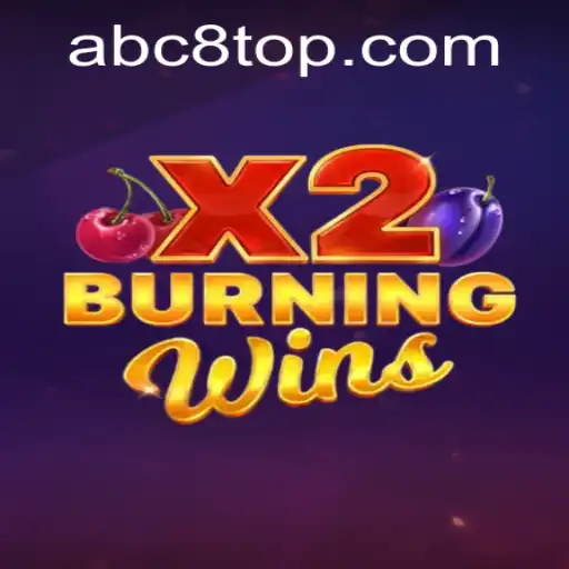 Unveiling the Thrills of BurningWinsX2 and ABC8